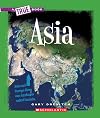 Asia (True Books: Geography)