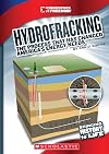Hydrofracking: The Process That Has Changed America's Energy Needs (Cornerstones of Freedom)