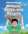 10 Things You Can Do To Reduce, Reuse, and Recycle (Rookie Star: Make a Difference)