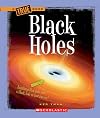 Black Holes (True Books: Space)