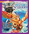 Seafood (Farm to Table: True Books)