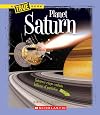 Planet Saturn (True Books: Space)