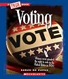 Voting (True Books: Civics 2)