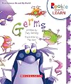 Germs (Rookie Ready to Learn - First Science: Me and My World)