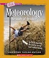 Meteorology: The Study of Weather (True Books: Earth Science)