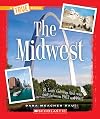 The Midwest (True Books: U.S. Regions)