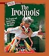 The Iroquois (True Books: Native Americans)
