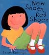 New Shoes, Red Shoes