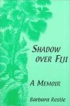 Shadow over Fiji: A Memoir