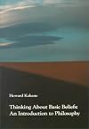 Thinking About Basic Beliefs: An Introduction to Philosophy
