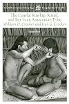 The Canela: Bonding Through Kinship, Ritual, and Sex