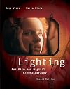 Lighting for Film and Digital Cinematography (with InfoTrac )