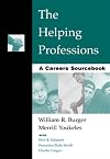 The Helping Professions: A Careers Sourcebook