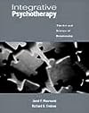 Integrative Psychotherapy: The Art and Science of Relationship (Skills, Techniques, & Process)