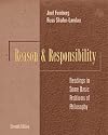 Reason and Responsibility: Readings in Some Basic Problems of Philosophy