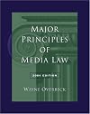 Major Principles of Media Law, 2004 Edition (with InfoTrac)
