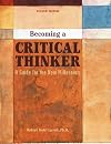 Becoming a Critical Thinker: A Guide for the New Millennium (2nd Edition)