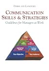 Communication skills and strategies : guidelines for managers at work