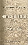 A History of Greece, Vol VII