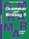 Grammar & Writing: Student Workbook Grade 5 2nd Edition