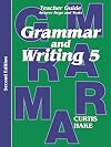Grammar & Writing: Teacher Edition Grade 5 2nd Edition 2014