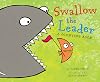 Swallow the Leader