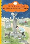 Greetings from the Graveyard
