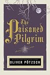 The Poisoned Pilgrim