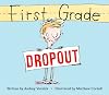 First Grade Dropout