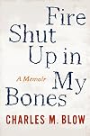 Fire Shut Up in My Bones