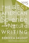 The Best American Science and Nature Writing 2015