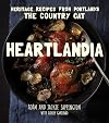 Heartlandia: Heritage Recipes from Portland's The Country Cat