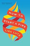 How to Start a Fire