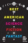 The Best American Science Fiction and Fantasy 2015