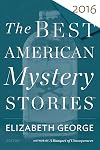 The Best American Mystery Stories : 2016