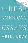 The Best American Essays 2015