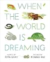 When the World Is Dreaming
