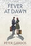 Fever at Dawn