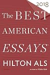 The Best American Essays 2018