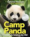 Camp Panda: Helping Cubs Return to the Wild