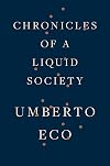 Chronicles of a Liquid Society