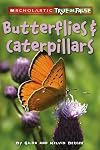 Butterflies & Caterpillars (Scholastic True or False)