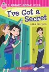 I've Got a Secret (A Candy Apple Book)