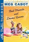 Best Friends and Drama Queens