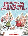 There Was an Old Lady Who Swallowed a Bell!