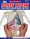 The Body Book: Easy-to-Make Hands-on Models That Teach