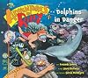 Dolphins in Danger (Adventures of Riley)