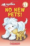 Noodles the Puppy: No New Pets!