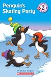 Penguin's Skating Party (Developing Reader Level 2)