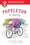Scholastic Reader Level 3: Poppleton in Spring
